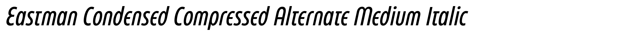 Eastman Condensed Compressed Alternate Medium Italic image